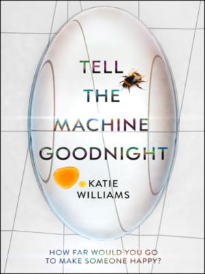 cover image of Tell the Machine Goodnight